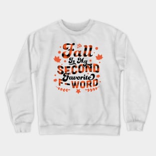 Fall Is My Second Favorite F Word Orange Plaid - Funny Fall Autumn Crewneck Sweatshirt